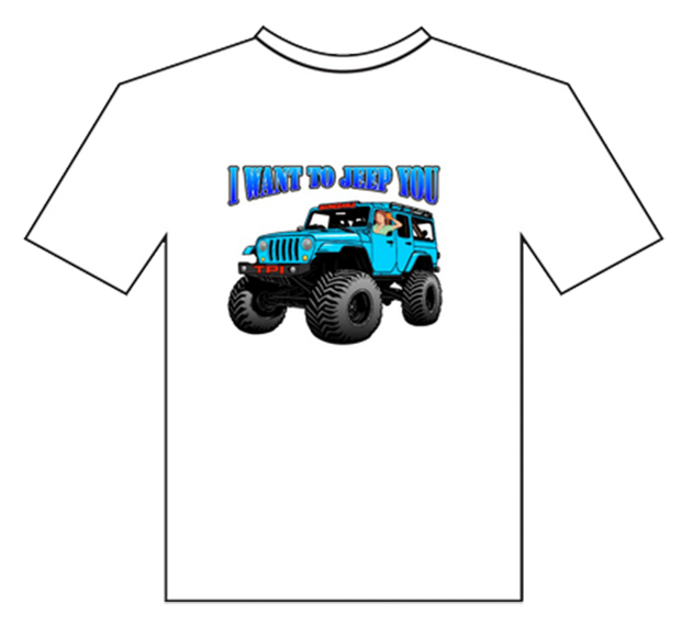 "I Want To Jeep You" T-Shirt