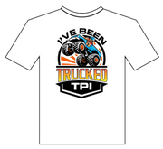 "I've Been Trucked" T-Shirt